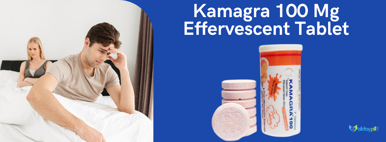 Kamagra 100 Mg Effervescent Tablet