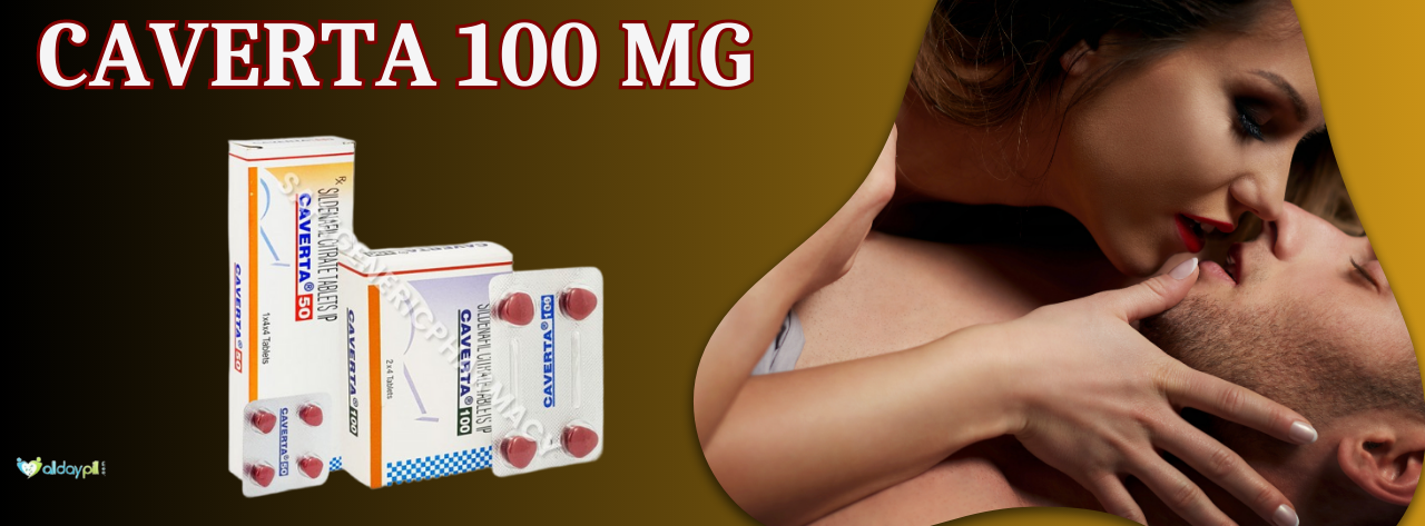 Caverta 100 mg tablet Online | All Day Pill