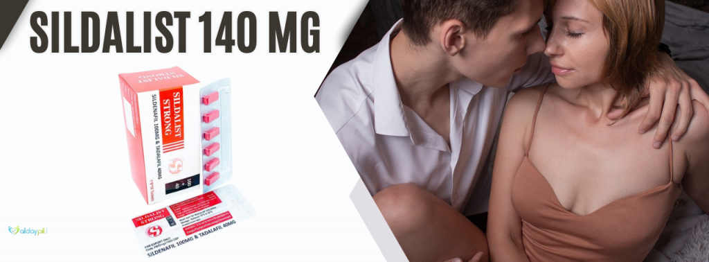 Buy Sildalist 140 mg Tablet: An Effective Solution For Enhanced Performance